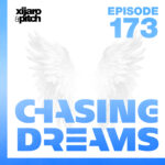 XiJaro & Pitch pres. Chasing Dreams XiJaro & Pitch pres. Chasing Dreams